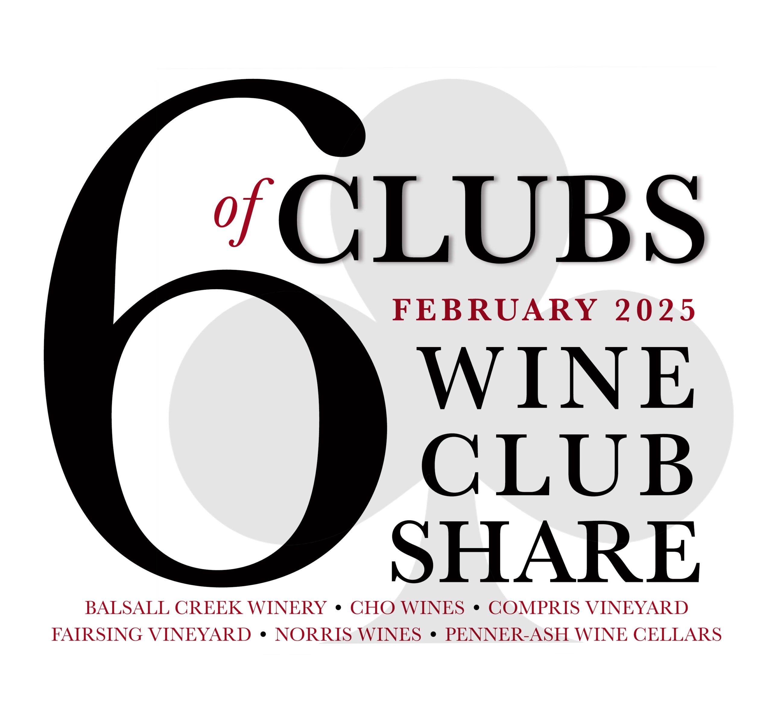 A Six of Clubs themed Wine Club Share for members during February 2025 